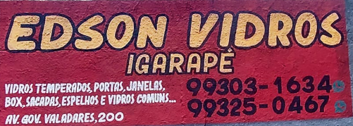 Fachada e Placa Física da Edson Vidros Igarapé na Av. Gov. Valadares 200